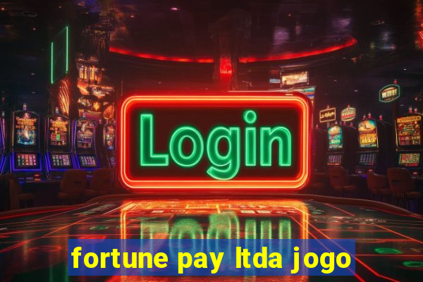 fortune pay ltda jogo